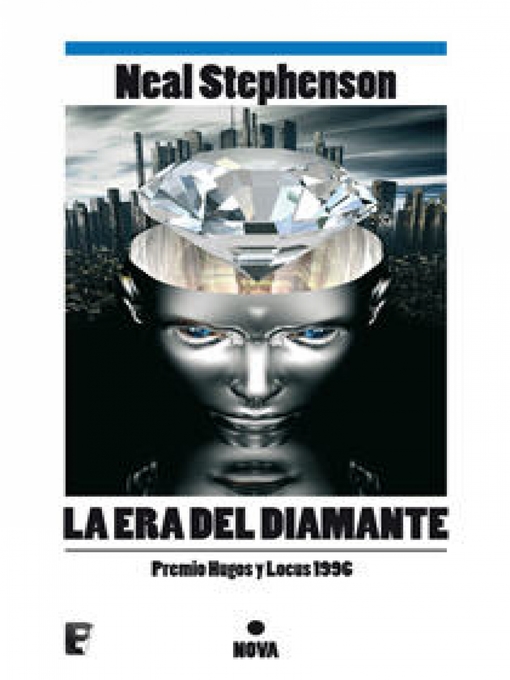 Title details for La era del diamante by Neal Stephenson - Available